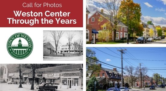 Call for Photos - Weston Center Through the Years.